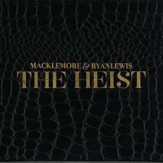 Macklemore & Ryan Lewis – The Heist