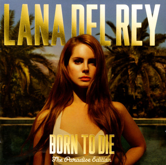 Lana Del Rey – Born To Die (The Paradise Edition)