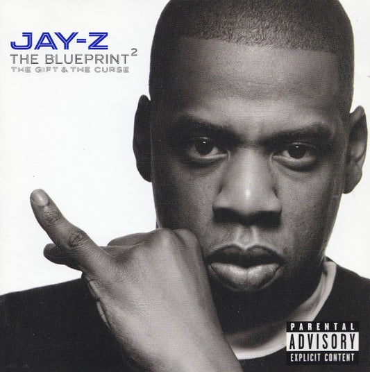 Jay-Z – The Blueprint² (The Gift & The Curse)