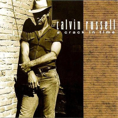 Calvin Russell – A Crack In Time