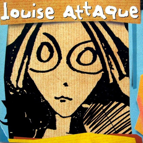 Louise Attaque – Louise Attaque