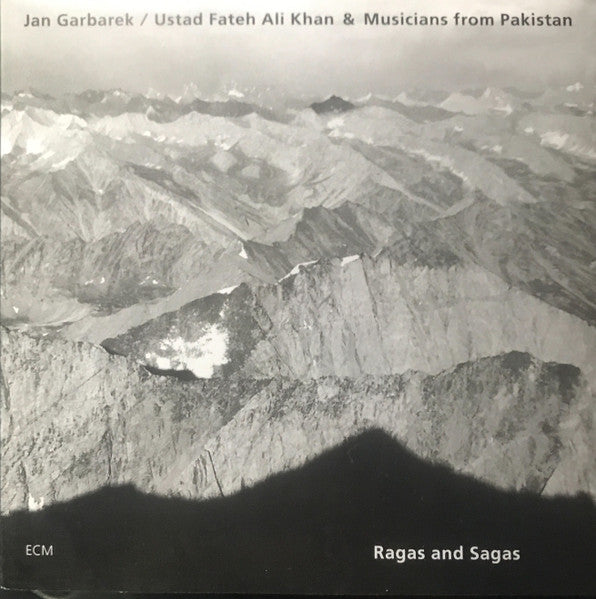 Jan Garbarek / Ustad Fateh Ali Khan  & Musicians From Pakistan – Ragas And Sagas