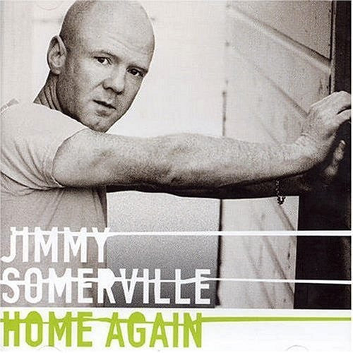Jimmy Somerville – Home Again