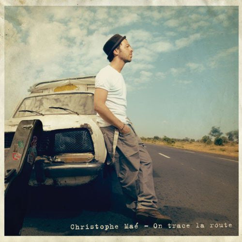 Christophe Maé – On Trace La Route