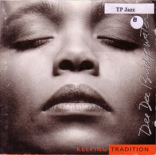 Dee Dee Bridgewater – Keeping Tradition