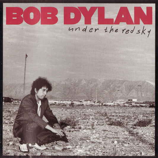 Bob Dylan – Under The Red Sky