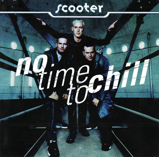 Scooter – No Time To Chill