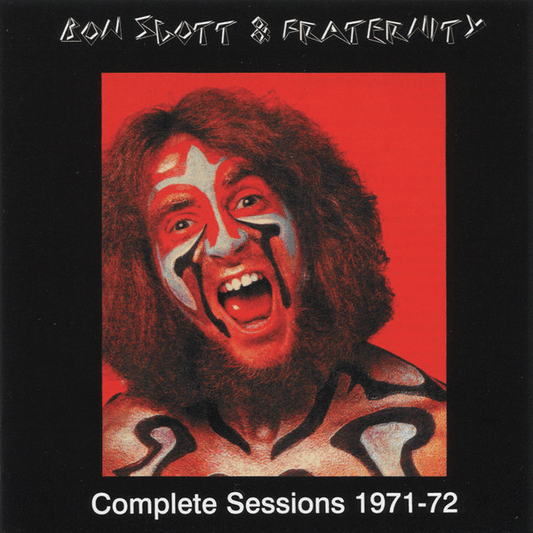 Bon Scott & Fraternity – Complete Sessions 1971-72