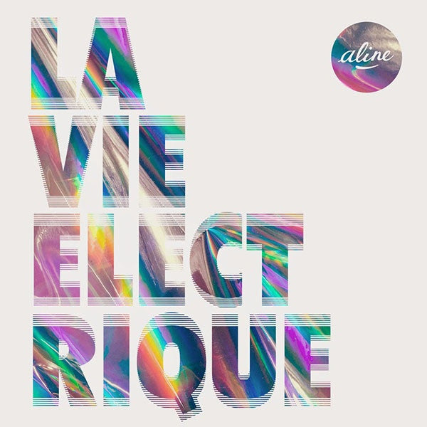Aline – La Vie Électrique