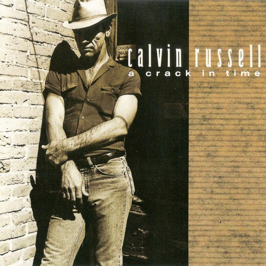 Calvin Russell – A Crack In Time