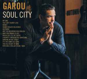 Garou – Soul City