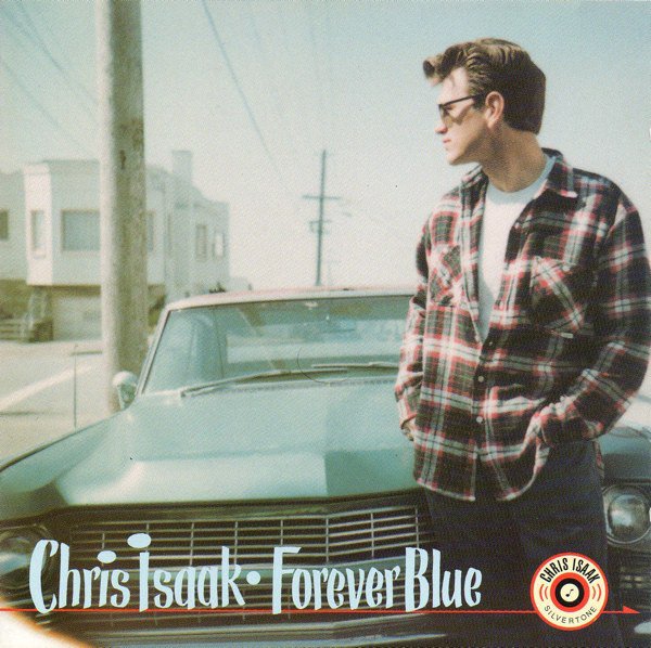 Chris Isaak Forever Blue