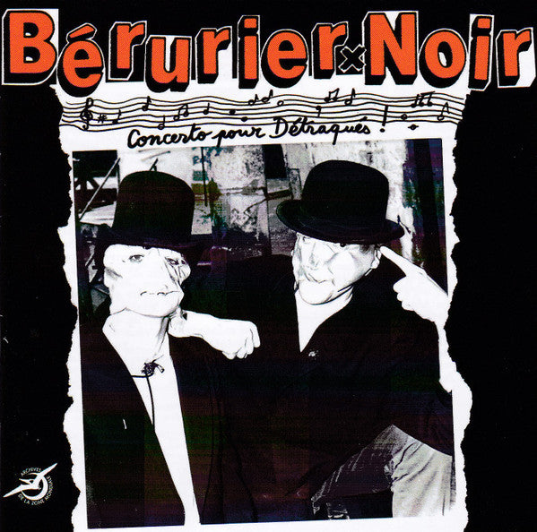 Bérurier Noir – Concerto Pour Détraqués