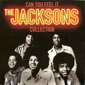 The Jacksons – Can You Feel It - The Jacksons Collection