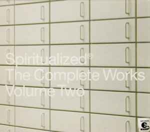 Spiritualized – The Complete Works Volume Two