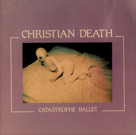 Christian Death Catastrophe Ballet