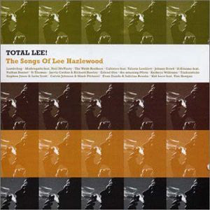 Total Lee! The Songs Of Lee Hazlewood
