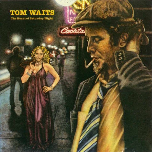 Tom Waits – The Heart Of Saturday Night