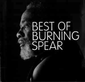 Burning Spear – Best Of Burning Spear