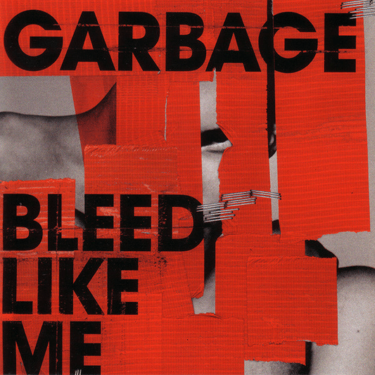 Garbage – Bleed Like Me
