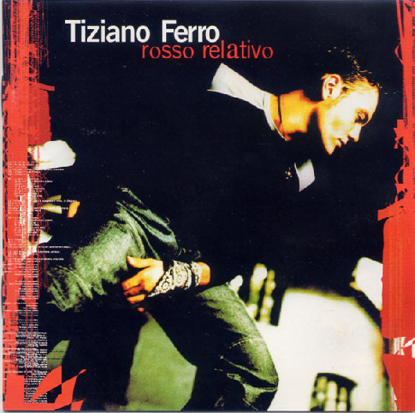 Tiziano Ferro – Rosso Relativo