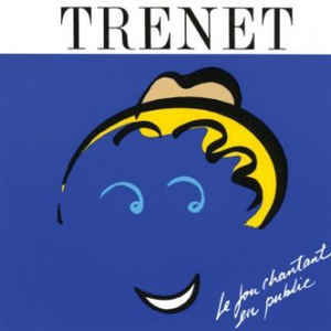 Charles Trenet Le Fou Chantant En Public