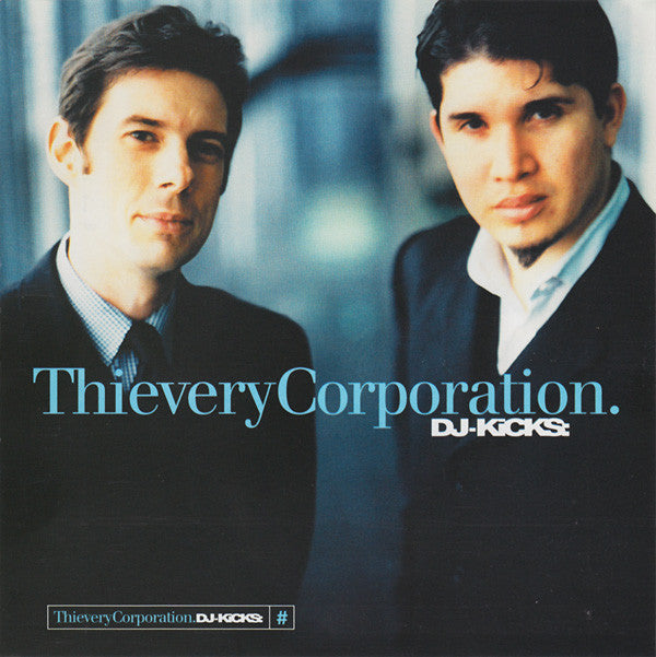 Thievery Corporation – DJ-Kicks