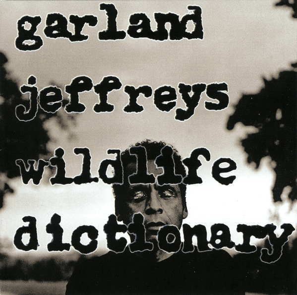 Garland Jeffreys – Wildlife Dictionary