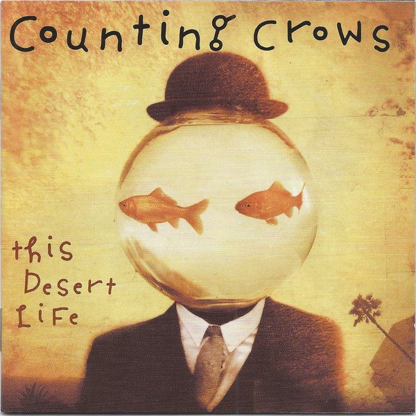 Counting Crows – This Desert Life