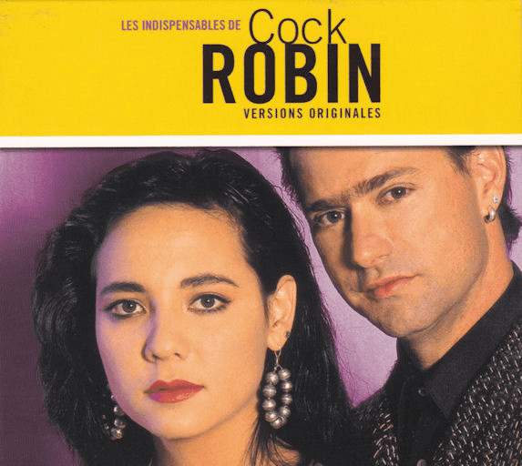 Cock Robin – Les Indispensables De Cock Robin
