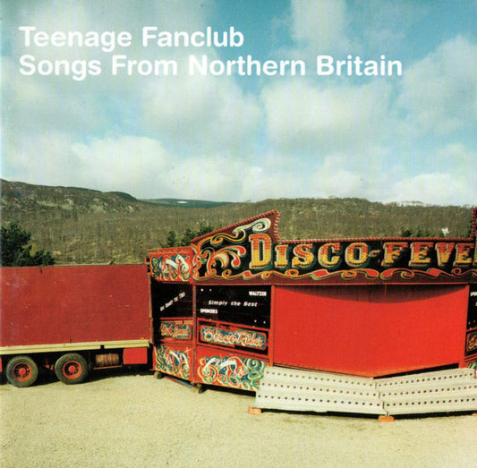 Teenage Fanclub – Songs From Northern Britain