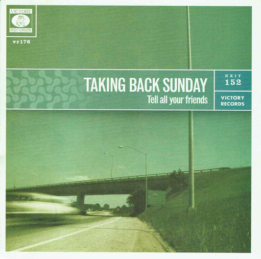 Taking Back Sunday – Tell All Your Friends
