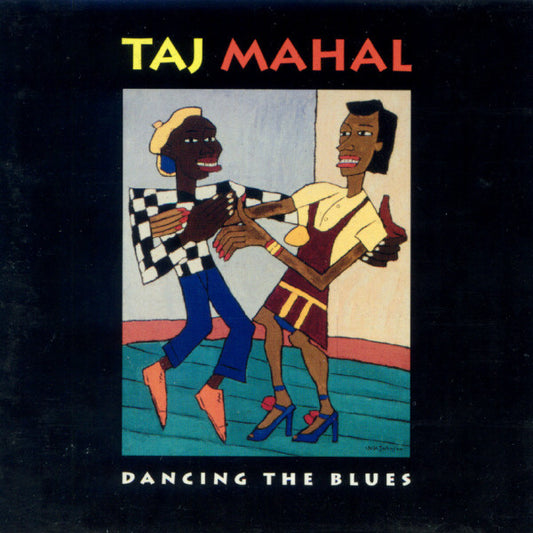 Taj Mahal – Dancing The Blues