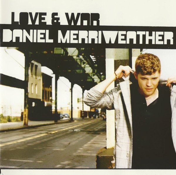 Daniel Merriweather  Love & War
