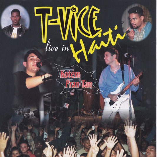 T-Vice – Live In Haiti Vol. 2 Kotem Pran Tan