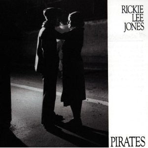 Rickie Lee Jones – Pirates