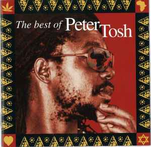 Peter Tosh – Scrolls Of The Prophet: The Best Of Peter Tosh
