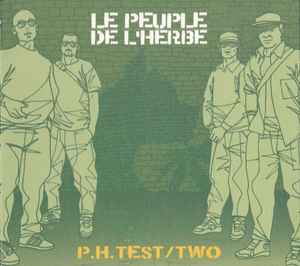 Le Peuple De L'Herbe – P.H.Test / Two