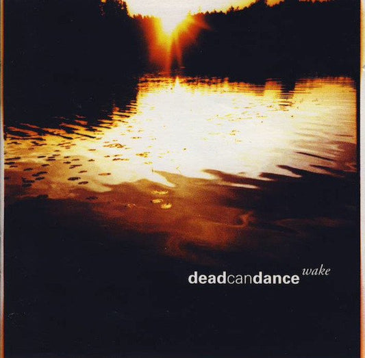 Dead Can Dance – Wake