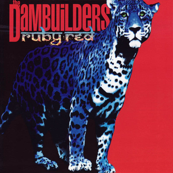 The Dambuilders – Ruby Red
