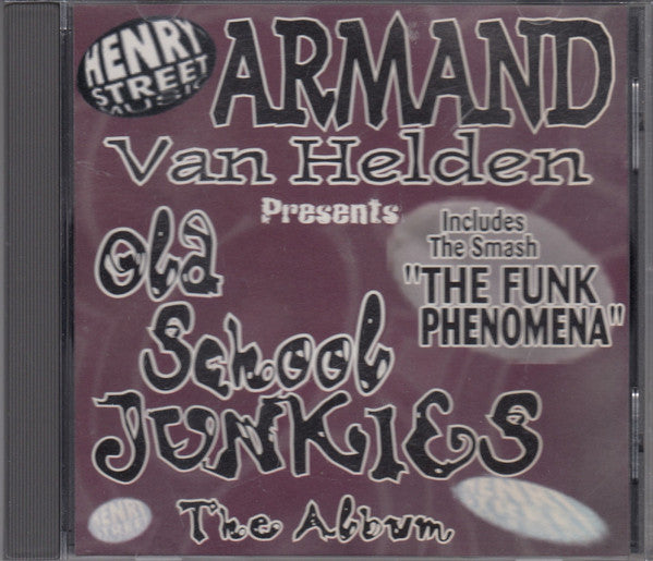 Armand Van Helden Presents Old School Junkies – The Album