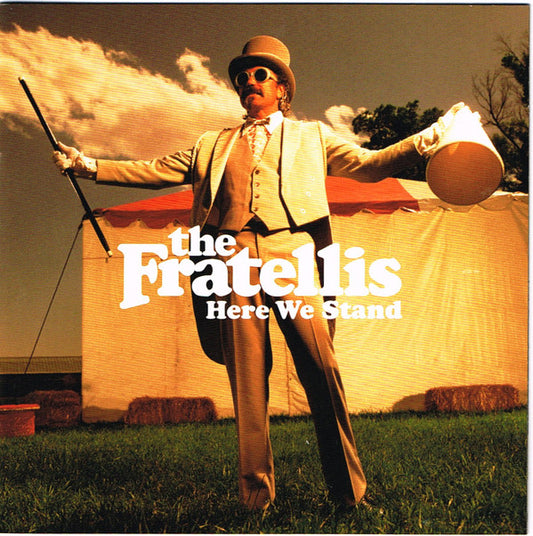The Fratellis – Here We Stand