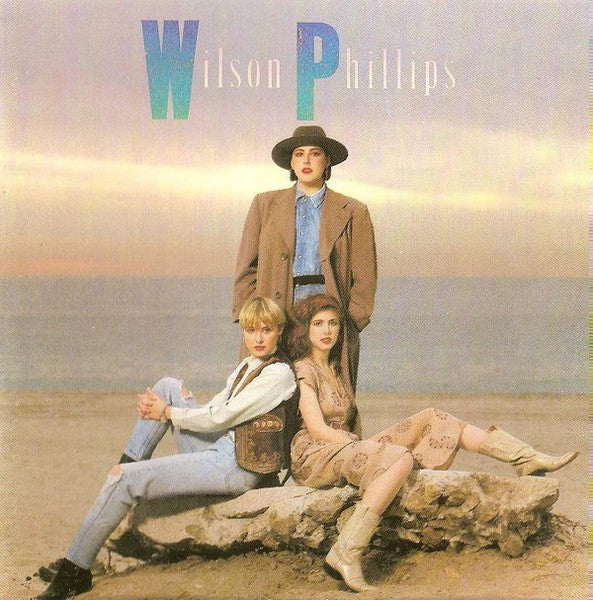 Wilson Phillips – Wilson Phillips