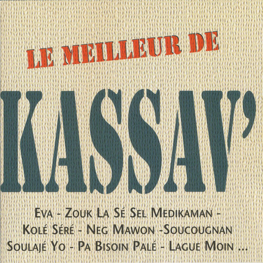Kassav' – Le meilleur de