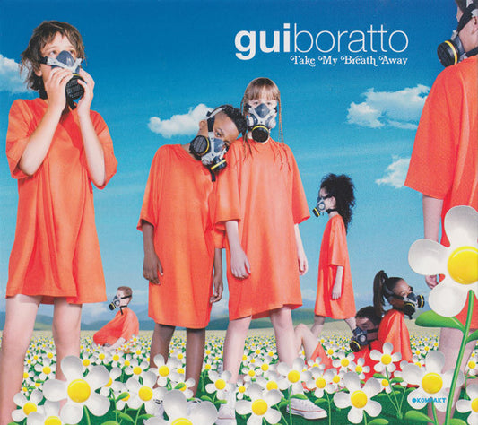 Gui Boratto – Take My Breath Away
