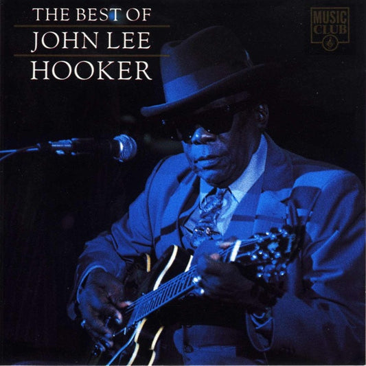 John Lee Hooker – The Best Of John Lee Hooker