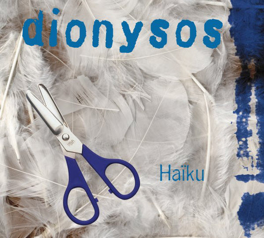 Dionysos – Haïku