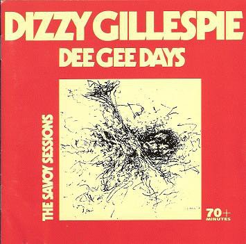 Dizzy Gillespie Dee Gee Days