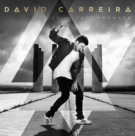 David Carreira – Tout Recommencer