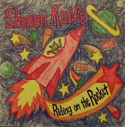 Shonen Knife – Riding On The Rocket